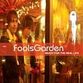 Fool&#039;s Garden - Ready for the real life  - 128 kbps album