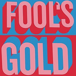 Fools Gold - Fool&#039;s Gold альбом