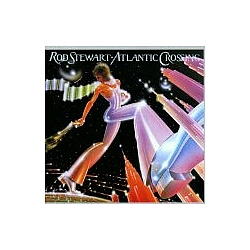 Rod Stewart - Atlantic Crossing album