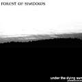 Forest Of Shadows - Under the Dying Sun album