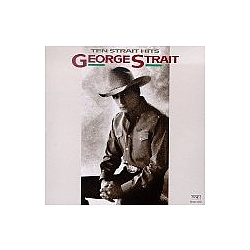 George Strait - Ten Strait Hits album