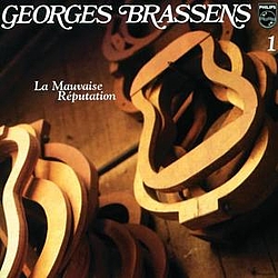 Georges Brassens - La Mauvaise Réputation альбом