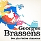 Georges Brassens - Georges Brassens : ses plus belles chansons альбом