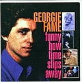 Georgie Fame - Funny How Time Slips Away album