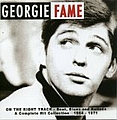 Georgie Fame - On The Right Track - Beat, Blues and Ballads - A Complete Hit Collection 1964-1971 album