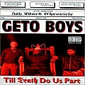 Geto Boys - Till Death Do Us Parth album