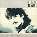 Gérard Blanc - Ailleurs Pour un Ailleurs альбом