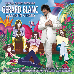 Gérard Blanc - Les Plus Grands Succès de Gérard Blanc et Martin Circus album
