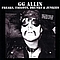 Gg Allin - Freaks, Faggots, Drunks &amp; Junkies album