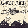 Ghost Mice - Ghost Mice альбом