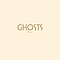 Ghosts - Ghosts альбом