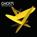 Ghosts - The World Is Outside album