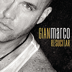 Gian Marco - Resucitar album