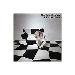 Gianluca Grignani - Il Re Del Niente album