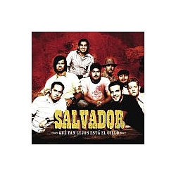 Salvador - Que Tan Lejos Esta El Cielo album