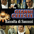 Gianni Celeste - Raccolta di successi альбом
