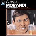 Gianni Morandi - Questa E La Storia: Andavo A Cento All&#039;ora album