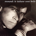 Gianni Morandi - Le Italiane Sono Belle альбом