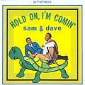 Sam &amp; Dave - Hold On, I&#039;m Comin&#039; альбом
