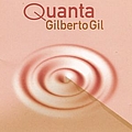 Gilberto Gil - Quanta album