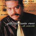 Gilberto Santa Rosa - De Corazon album