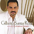 Gilberto Santa Rosa - Directo al Corazon альбом