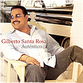 Gilberto Santa Rosa - Autentico альбом