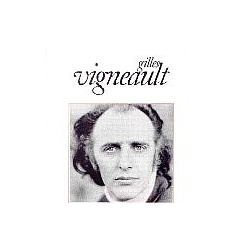 Gilles Vigneault - Gilles Vigneault альбом
