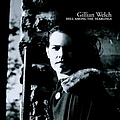 Gillian Welch - Hell Among The Yearlings альбом