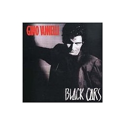 Gino Vannelli - Black Cars альбом