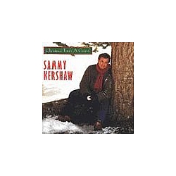 Sammy Kershaw - Christmas Time&#039;s A Comin&#039; album