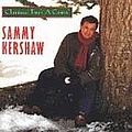 Sammy Kershaw - Christmas Time&#039;s A Comin&#039; альбом