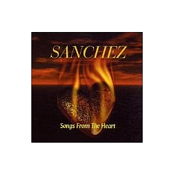 Sanchez - Songs From The Heart альбом