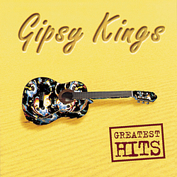 Gipsy Kings - Greatest Hits album