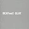 Glay - BEAT out! album