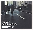 Glay - MERMAID альбом