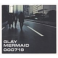 Glay - MERMAID album