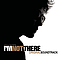 Glen Hansard &amp; Marketa Irglova - I&#039;m Not There (Music From The Motion Picture) album