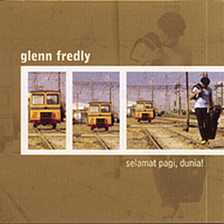 Glenn Fredly - Selamat Pagi, Dunia! album