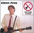 Glenn Frey - No Fun Aloud album