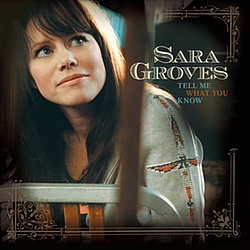 Sara Groves - Tell Me What You Know альбом