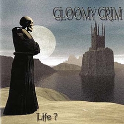 Gloomy Grim - Life? album