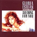 Gloria Estefan &amp; Miami Sound Machine - Anything for You альбом