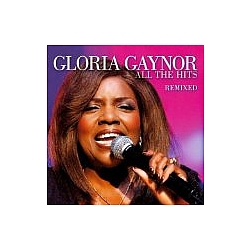 Gloria Gaynor - All The Hits Remixed album