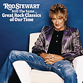 Rod Stewart - Still The Same... Great Rock Classics Of Our Time альбом