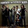 Forever The Sickest Kids - The Sickest Warped Tour EP album