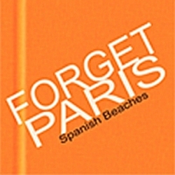 Forget Paris - Spanish Beaches EP альбом
