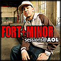 Fort Minor - Fort Minor Sessions @ AOL альбом