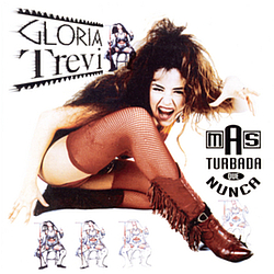 Gloria Trevi - Mas Turbada Que Nunca album
