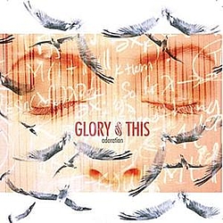 Glory Of This - Adoration альбом